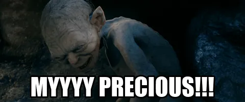 Gollum My Precious